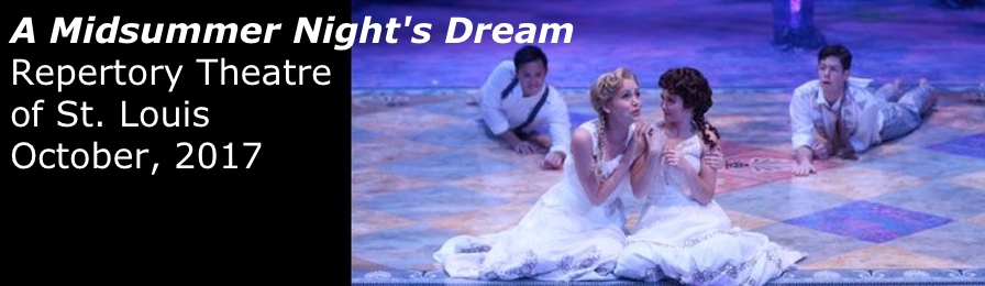 A Midsummer Night's Dream (Rep Theatre of St. Louis) Press/Lessons